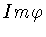 $Im\varphi $
