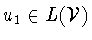 $u_1\in L({\cal V})$