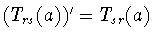 $(T_{rs}(a))^{\prime} = T_{sr}(a)$