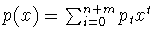 $p(x) = \sum_{i=0}^{n+m}p_tx^t$