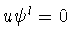 $u\psi^l = 0$