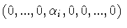 $(0,...,0,\alpha_i,0,0,...,0)$