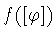 $f([\varphi ])$