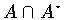 $A\cap A^{\star}$