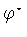 $\varphi ^{\star}$