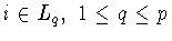 $i\in L_q,\ 1\leq q\leq p$