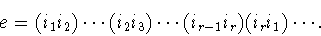 \begin{displaymath}e=(i_1i_2)\cdots (i_2i_3)\cdots (i_{r-1}i_r)(i_ri_1)\cdots .\end{displaymath}